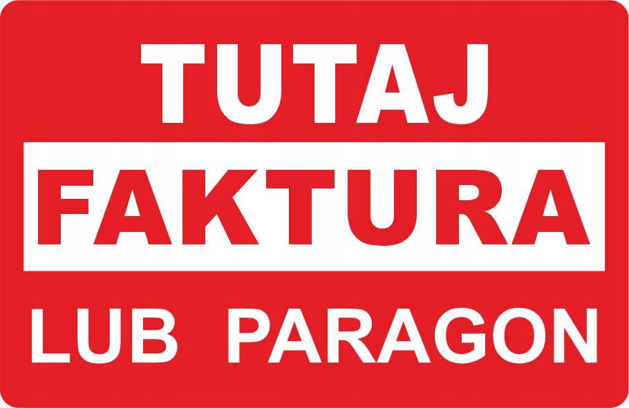 Etykieta naklejka TUTAJ FAKTURA LUB PARAGON na paczki palety kurier x1000