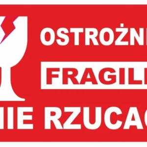 OSTROŻNIE NIE RZUCAĆ etykiety naklejki SZKŁO x1000 na paczki palety Uwaga