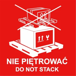 NIE PIĘTROWAĆ paczki palety etykiety naklejkix1000